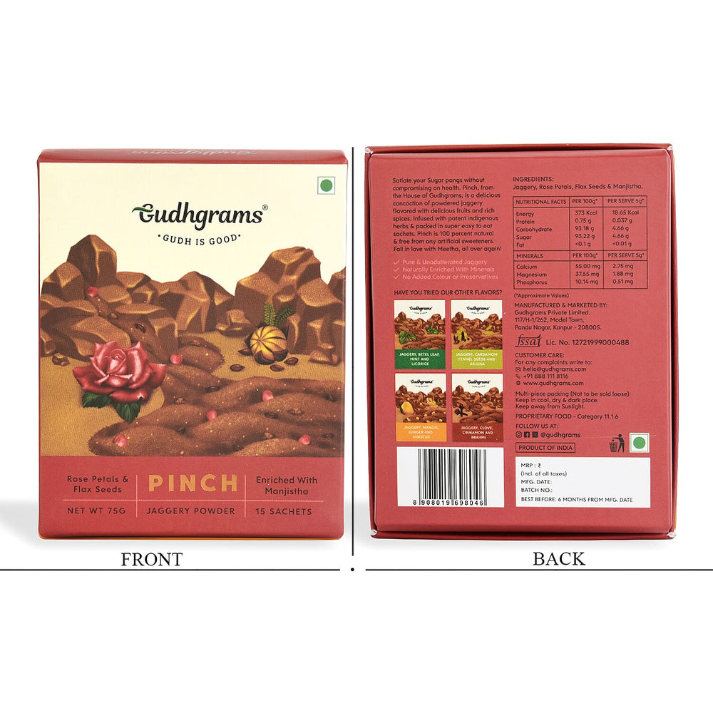 Gudhgrams  PINCH  PINCH-- ROSE - FLAX SEEDS  With the luxury of fragrant Indian rose that fillsthe air with its signature scent.  Enriched with nutrient-rich flax seeds, this is a unique, unmissable c
