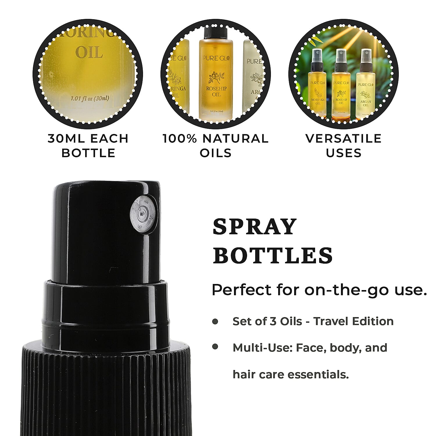 Pure Glo Set of 3 Oils - Travel Edition Organic Moringa Oil, Argan Oil - Rosehip Oil (30ml each) Spray Bottles